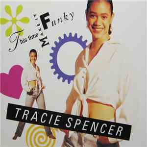 Tracie Spencer - This Time Make It Funky album flac