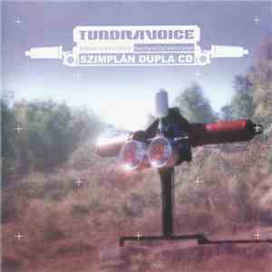 Tundravoice - Kétszívrezonátor album flac