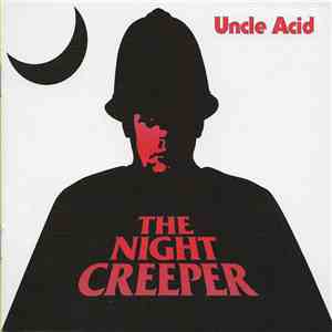 Uncle Acid - The Night Creeper album flac