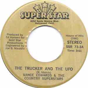 Vance Edwards And The Country Superstars - The Trucker And The UFO album flac