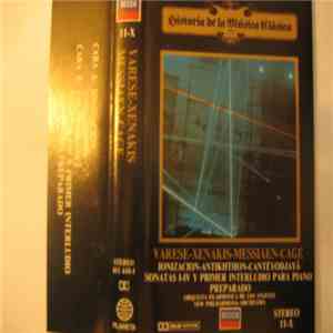 Varese, Xenakis, Messiaen, Cage ‎– Orquesta Filarmónica De Los Ángeles, Conjunto De Percusión De Los Ángeles, Orquesta New Philharmonia, Robert Sherlaw Johnson, John Tilbury Directed By William Kraft, Zubin Mehta, Elgar Howarth - Ionización / Antikhthon / album flac
