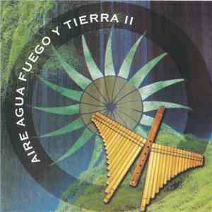 Various - Aire Agua Fuego Y Tierra II album flac