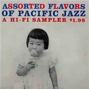 Various - Assorted Flavors Of Pacific Jazz - A Hi-Fi Sampler $1.98 album flac