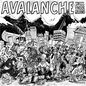 Various - Avalanche Swiss Underground album flac
