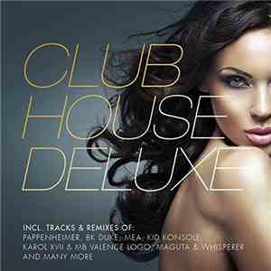 Various - Club House Deluxe album flac