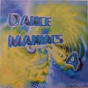 Various - Dance Maniacs 4 album flac