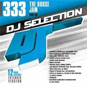 Various - DJ Selection 333: The House Jam Part 86 album flac