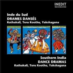 Various - Drames Dansés De L'Inde Du Sud / Dance Dramas From Southern India - Kathakali. Teru Koothu. Yakshagana album flac