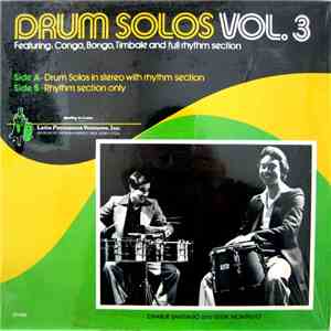 Various - Drum Solos Vol. 3, Featuring: Conga, Bongo, Timbale and Full Rhythm Section album flac