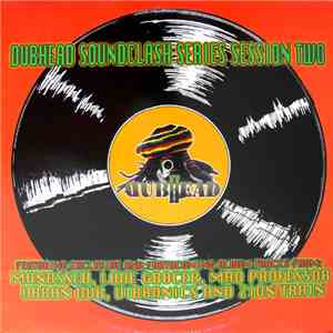 Various - Dubhead Soundclash Series Session Two album flac