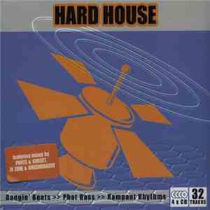 Various - Hard House - Bangin' Beats / Phat Bass / Rampant Rhythms album flac