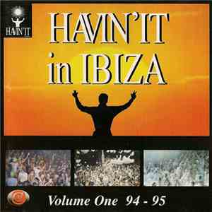 Various - Havin'It In Ibiza Volume One '94-'95 album flac