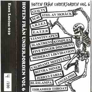 Various - Hoten Från Underjorden Vol 6 album flac