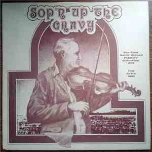 Various - Sop'n Up The Gravy - The First Battle Ground Fiddlers' Gathering 1973 album flac