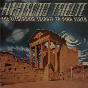 Various - The Electronic Tribute To Pink Floyd album flac