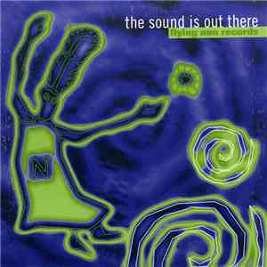 Various - The Sound Is Out There album flac
