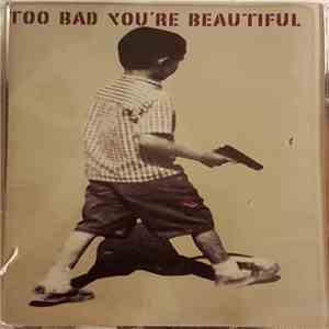 Various - Too Bad You're Beautiful Vol II album flac