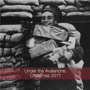 Various - Under The Avalanche: Christmas 2011 album flac
