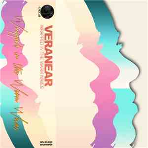 Veranear - Wrapped In The Warm Waves album flac