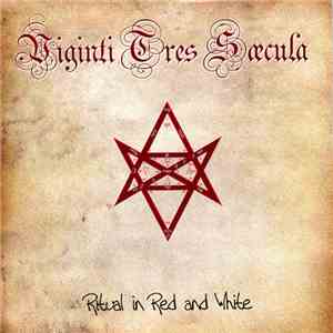 Viginti Tres Saecula - Ritual In Red And White album flac