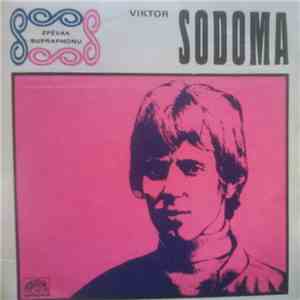 Viktor Sodoma - Jedou Šífy / Mne V Mládí Často Líbali Múzy album flac