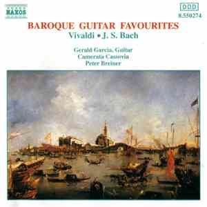 Vivaldi • J. S. Bach - Gerald Garcia / Camerata Cassovia / Peter Breiner - Baroque Guitar Favourites album flac
