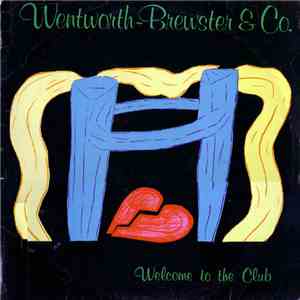 Wentworth-Brewster & Co - Welcome To The Club album flac