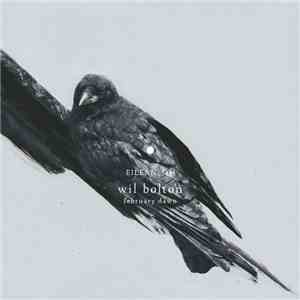 Wil Bolton - February Dawn (eilean 43) album flac