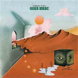 William Tyler - Goes West album flac