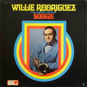 Willie Rodriguez And His Orchestra - Soogie album flac