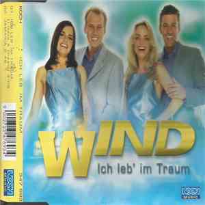 Wind  - Ich Leb' Mein Traum (I Have A Dream) album flac