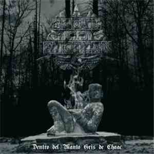 Yaotl Mictlan - Dentro Del Manto Gris De Chaac album flac