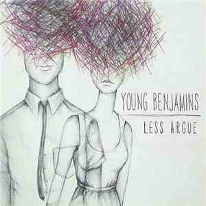 Young Benjamins - Less Argue album flac