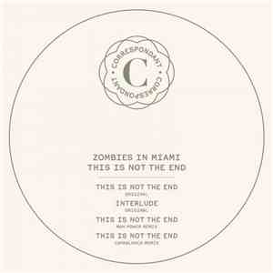 Zombies In Miami - This Is Not The End album flac