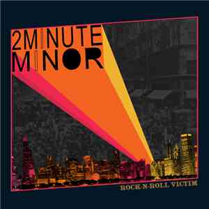 2Minute Minor - Rock​-​N​-​Roll Victim album flac