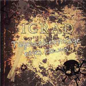 51 Grad - Tagebucheinträge Eines Clowns album flac