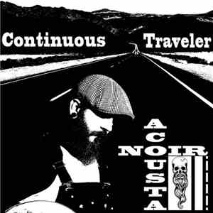 Acousta Noir - Continuous Traveler album flac