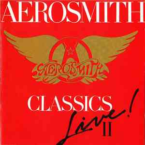 Aerosmith - Classics Live! II album flac