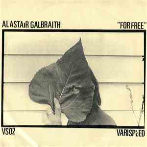 Alastair Galbraith / Minimum Chips - For Free / Postal album flac