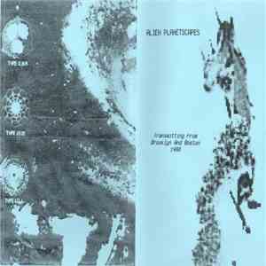 Alien Planetscapes - Transmitting From Brooklyn And Boston album flac