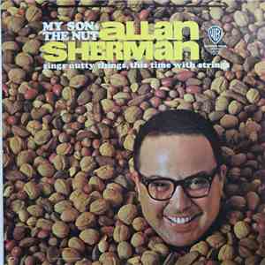 Allan Sherman - My Son, The Nut album flac