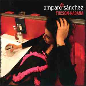 Amparo Sánchez - Tucson-Habana album flac