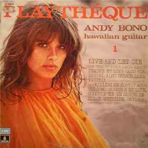 Andy Bono - Playtheque 1 album flac