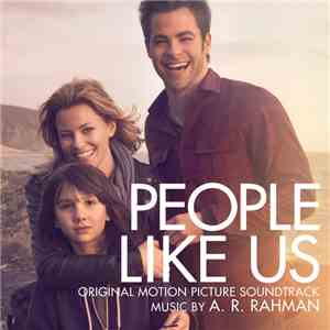 A.R. Rahman - People Like Us | Original Motion Picture Soundtrack album flac