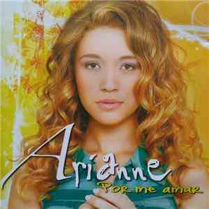 Arianne  - Por Me Amar album flac