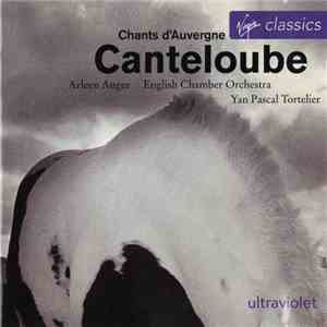 Arleen Auger - English Chamber Orchestra - Canteloube - Chants D'Auvergne album flac