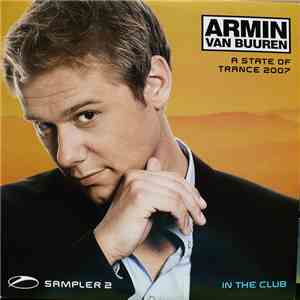 Armin van Buuren - A State Of Trance 2007 Sampler 2 (In The Club) album flac
