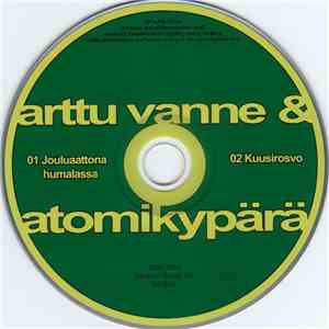 Arttu Vanne & Atomikypärä - Jouluaattona Humalassa / Kuusirosvo album flac