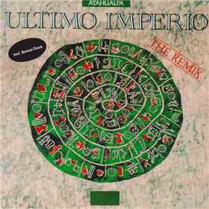 Atahualpa - Ultimo Imperio - The Remix album flac