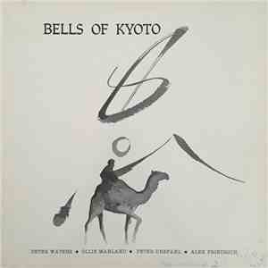 Bells Of Kyoto - Bells Of Kyoto album flac